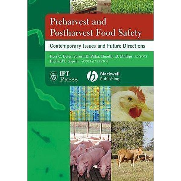 Preharvest and Postharvest Food Safety / Institute of Food Technologists Series