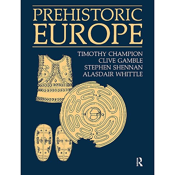 Prehistoric Europe, Timothy Champion