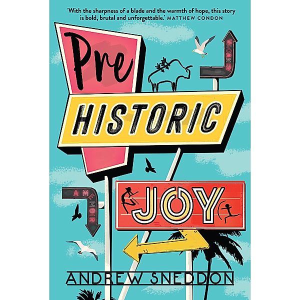 Prehistoric Joy, Andrew Sneddon