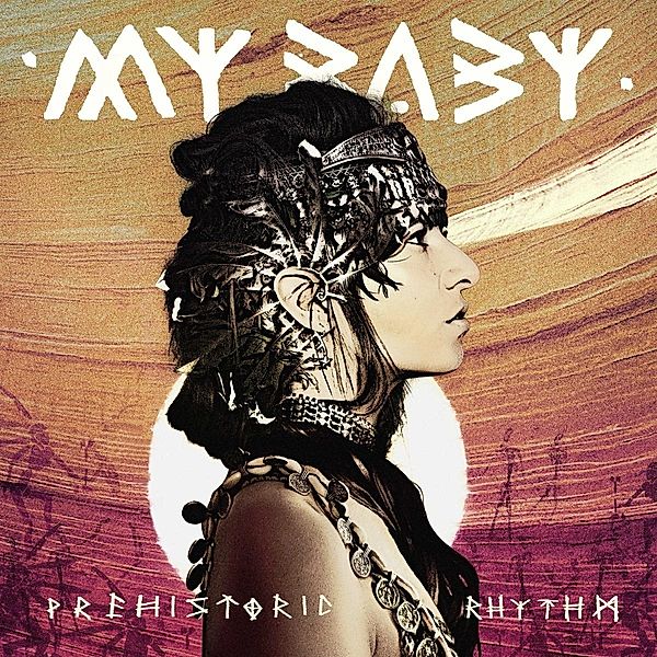 Prehistoric Rhythm (Vinyl), My Baby