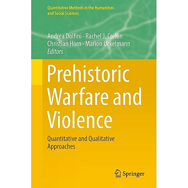 Prehistoric Warfare and Violence / Quantitative Methods in the Humanities and Social Sciences