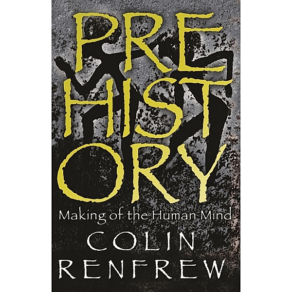 Prehistory, Colin Renfrew