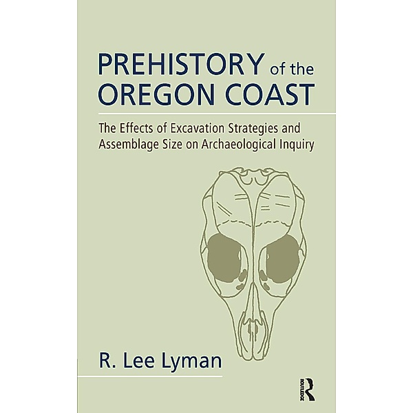 Prehistory of the Oregon Coast, R Lee Lyman