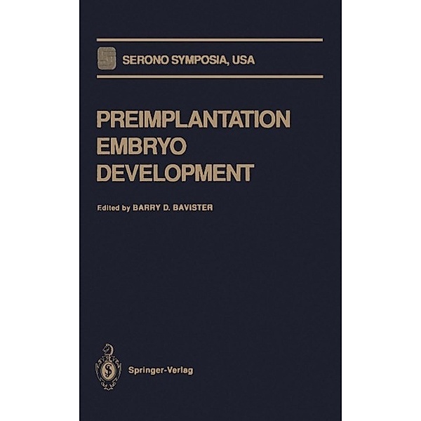Preimplantation Embryo Development / Serono Symposia USA