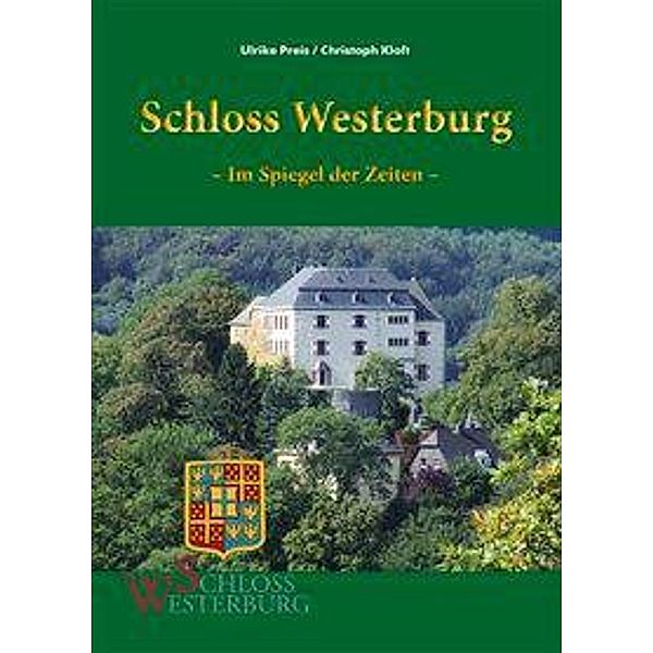 Preis, U: Schloss Westerburg, Ulrike Preis, Christoph Kloft