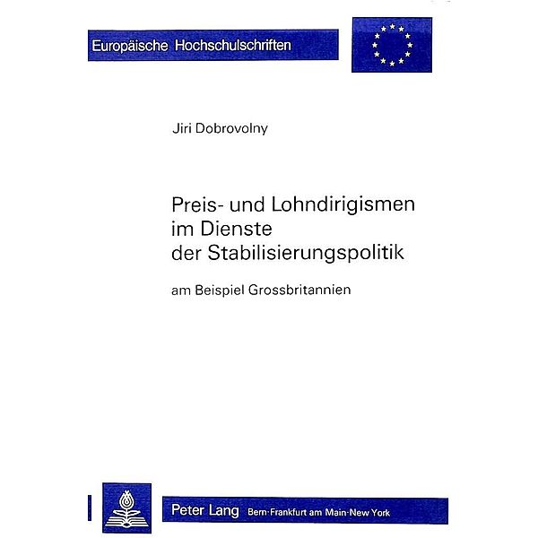 Preis- und Lohndirigismen im Dienste der Stabilisierungspolitik, Jiri Dobrovolny