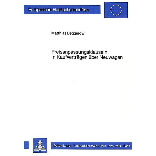 Preisanpassungsklauseln in Kaufverträgen über Neuwagen, Matthias Beggerow
