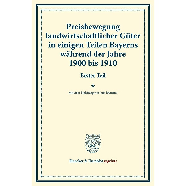 Preisbewegung landwirtschaftlicher Güter in einigen Teilen Bayerns während der Jahre 1900 bis 1910.
