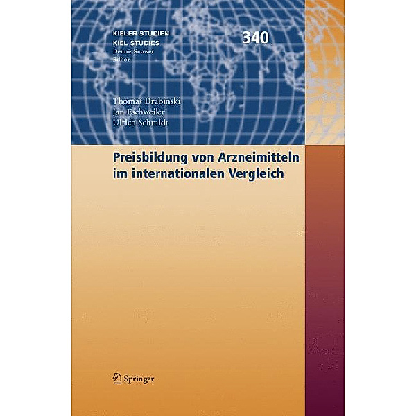 Preisbildung von Arzeimitteln im internationalen Vergleich, Thomas Drabinski, Jan Eschweiler, Ulrich Schmidt