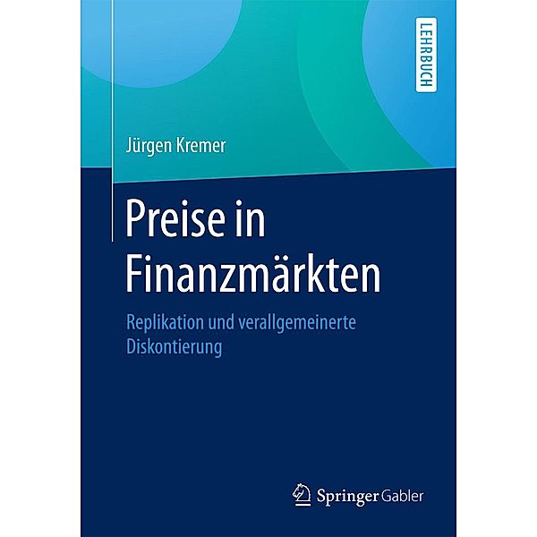 Preise in Finanzmärkten, Jürgen Kremer