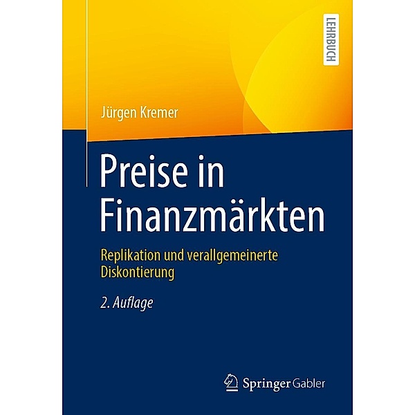 Preise in Finanzmärkten, Jürgen Kremer