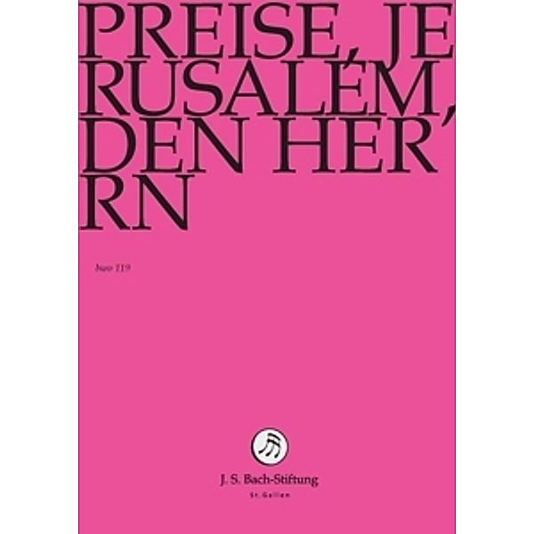 Preise.Jerusalem,Den Herrn, J.S.Bach-Stiftung, Rudolf Lutz