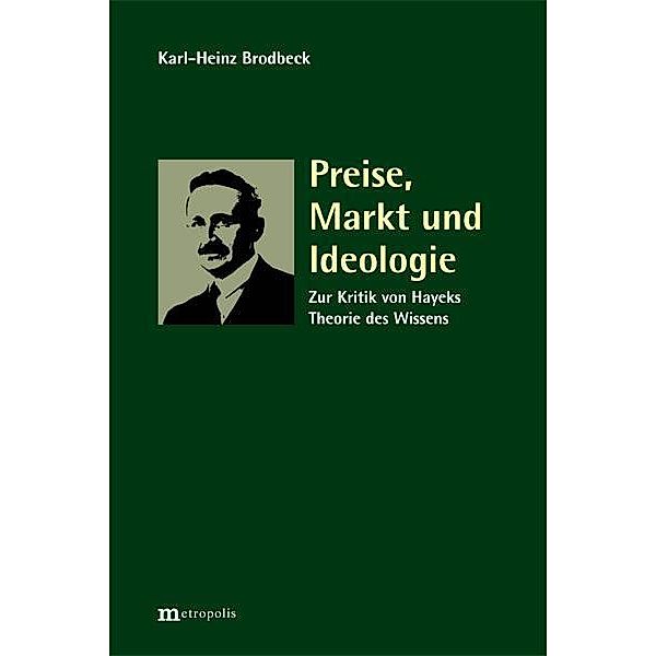 Preise, Markt und Ideologie, Karl-Heinz Brodbeck