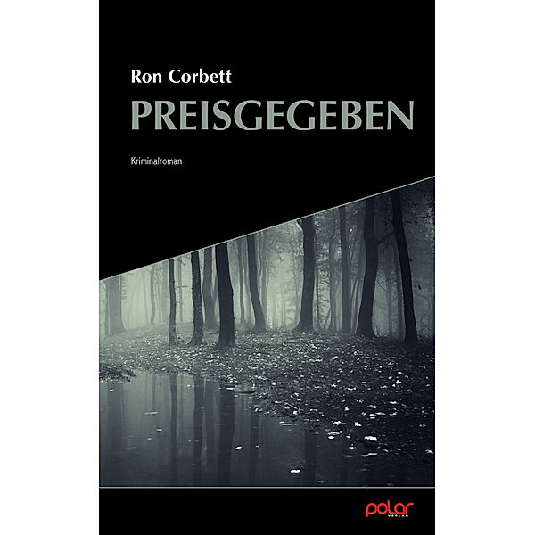 Preisgegeben, Ron Corbett