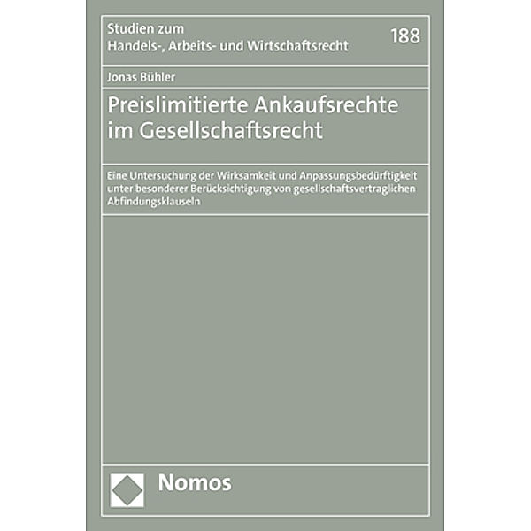 Preislimitierte Ankaufsrechte im Gesellschaftsrecht, Jonas Bühler