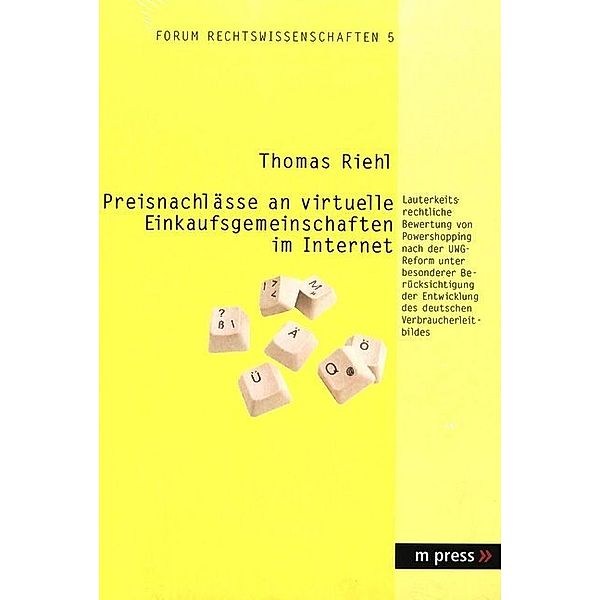 Preisnachlässe an virtuelle Einkaufsgemeinschaften im Internet, Thomas Riehl