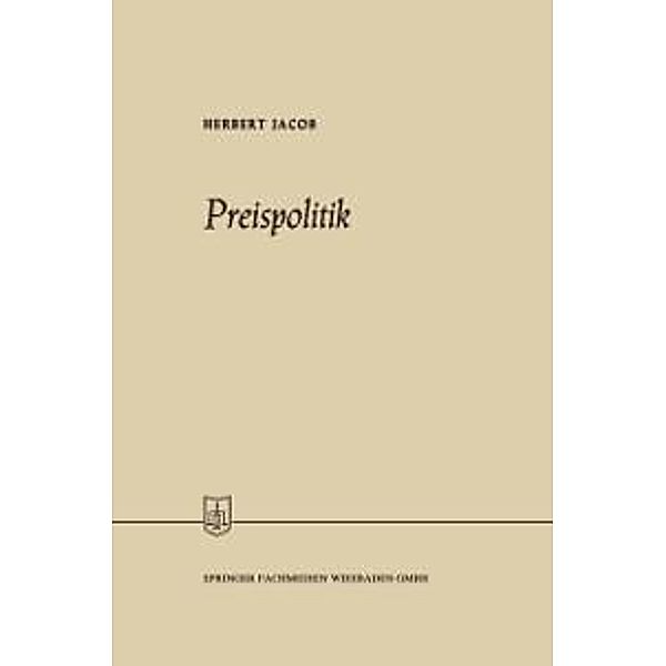 Preispolitik / Die Wirtschaftswissenschaften Bd.17, Herbert Jacob
