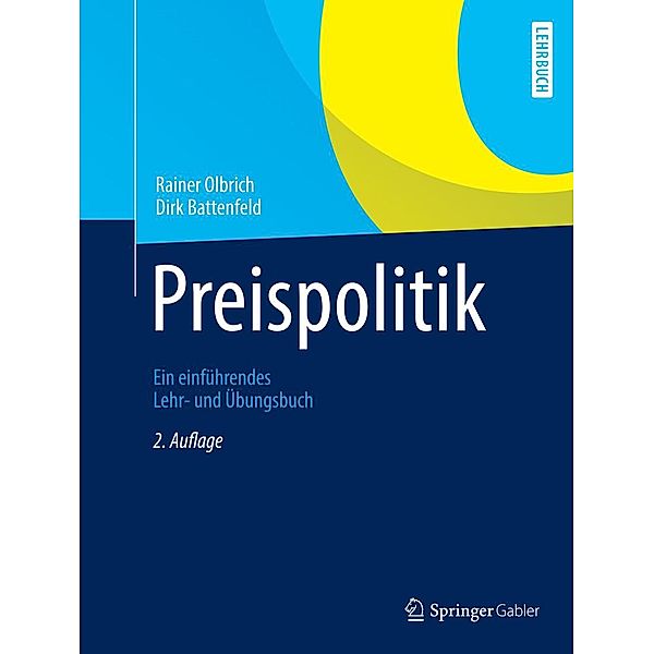 Preispolitik / Springer-Lehrbuch, Rainer Olbrich, Dirk Battenfeld