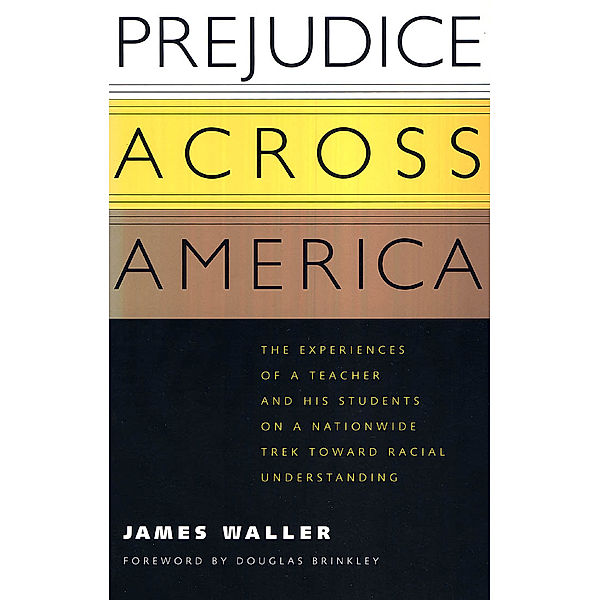 Prejudice Across America, James Waller