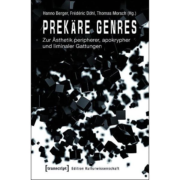 Prekäre Genres / Edition Kulturwissenschaft Bd.56