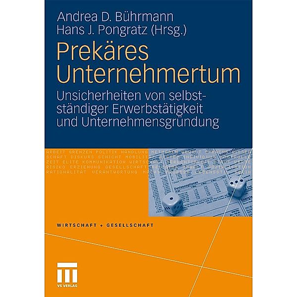 Prekäres Unternehmertum / Wirtschaft + Gesellschaft, Andrea D. Bührmann, Hans J. Pongratz