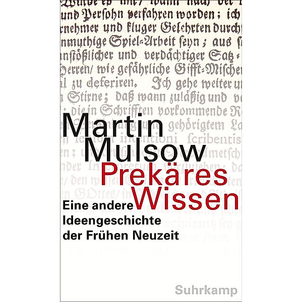 Prekäres Wissen, Martin Mulsow