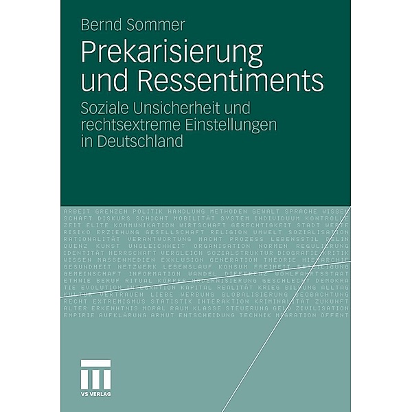 Prekarisierung und Ressentiments, Bernd Sommer