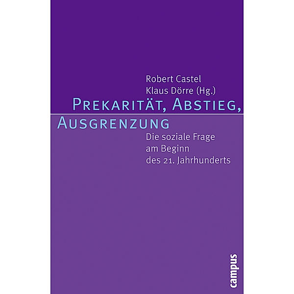 Prekarität, Abstieg, Ausgrenzung