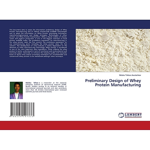 Preliminary Design of Whey Protein Manufacturing, Melaku Tafese Awulachew