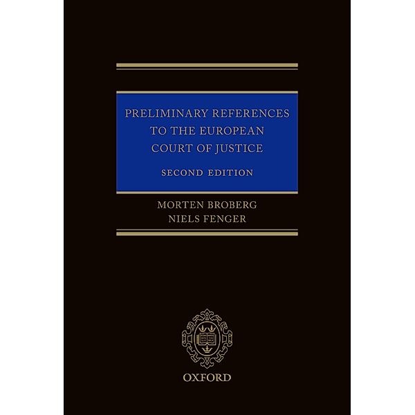 Preliminary References to the European Court of Justice, Morten Broberg, Niels Fenger