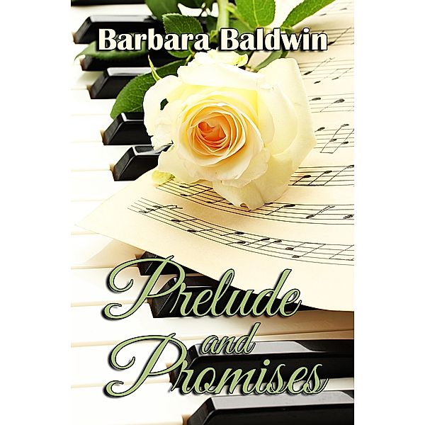 Prelude and Promises / Books We Love Ltd., Barbara Baldwin