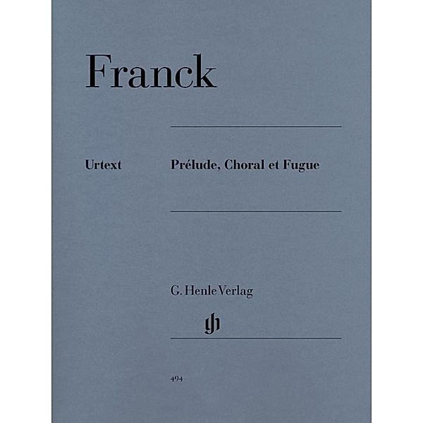 Prélude, Choral et Fugue, Klavier, Choral et Fugue César Franck - Prélude