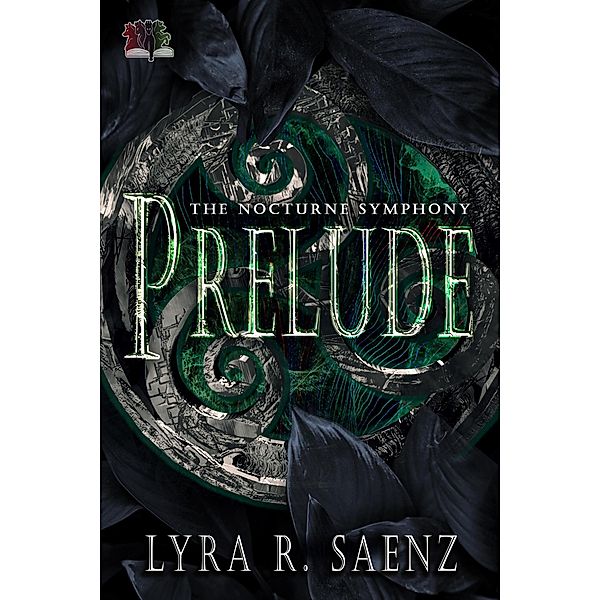 Prelude (The Nocturne Symphony, #1) / The Nocturne Symphony, Lyra R. Saenz