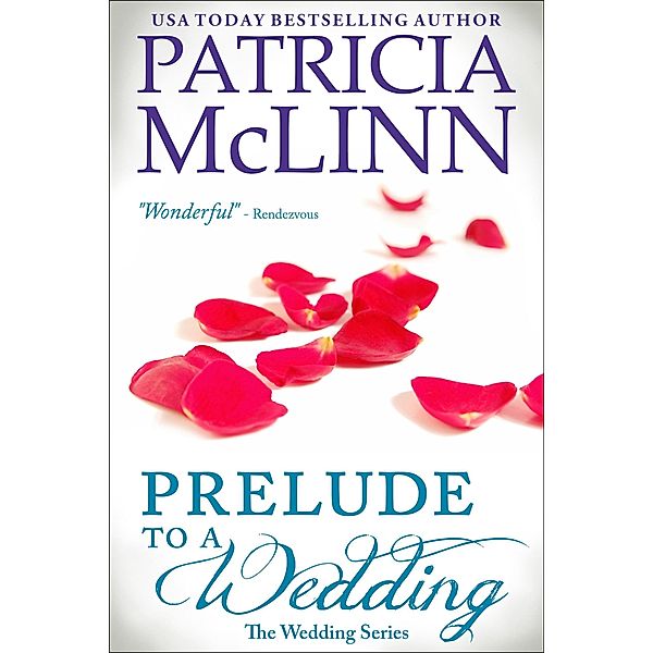 Prelude to a Wedding (The Wedding Series Book 1) / The Wedding Series, Patricia Mclinn