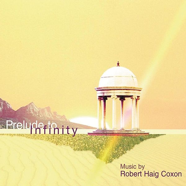 Prelude To Infinity, Robert Haig Coxon