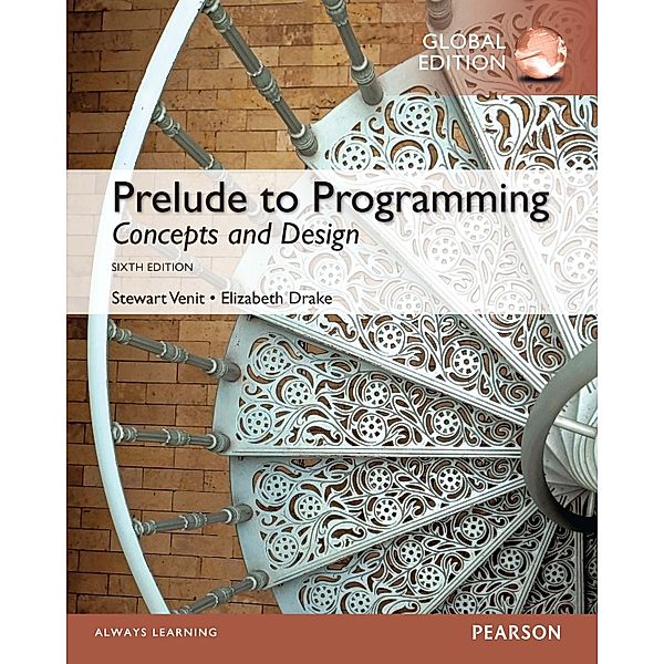 Prelude to Programming PDF ebook, Global Edition, Stewart Venit, Elizabeth Drake