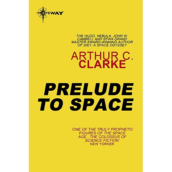 Prelude to Space, Arthur C. Clarke