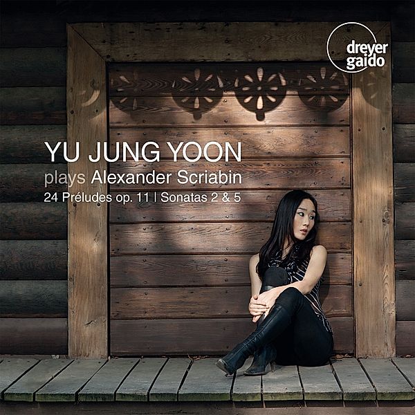 Preludes Op.11/Sonaten 2,Op.19,Nr.5,Op.53, Yu Jung Yoon