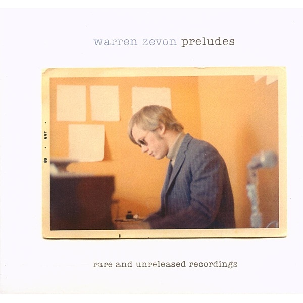 Preludes: Rare And Unreleased Recordings, Warren Zevon