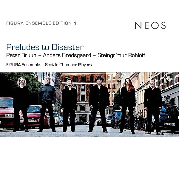 Preludes To Disaster, FIGURA Ensemble, Seattle Chamber Players