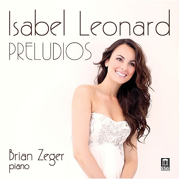 Preludios, Isabel Leonard, Brian Zeger