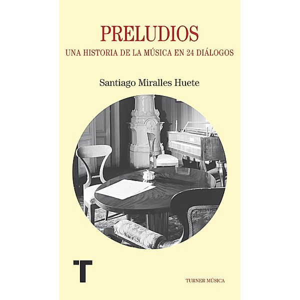 Preludios / Turner Música, Santiago Miralles Huete