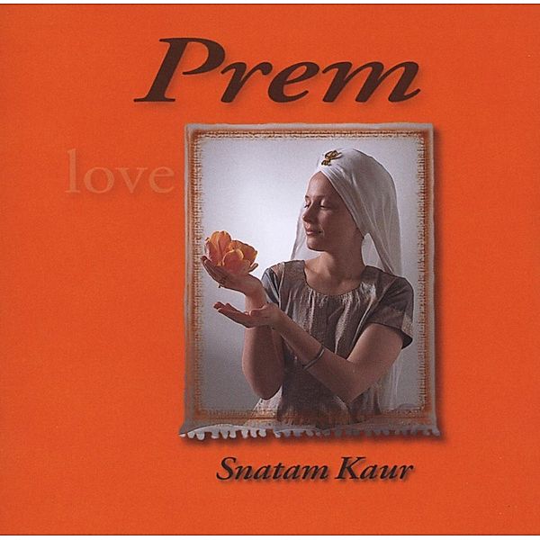 Prem, Snatam Kaur