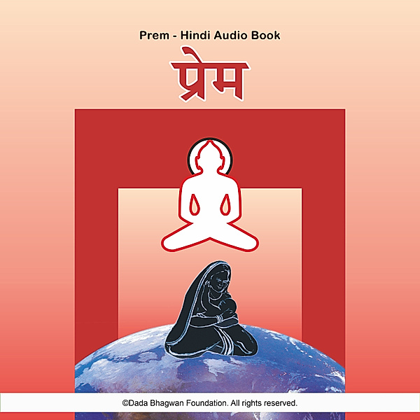 Prem - Hindi Audio Book, Dada Bhagwan