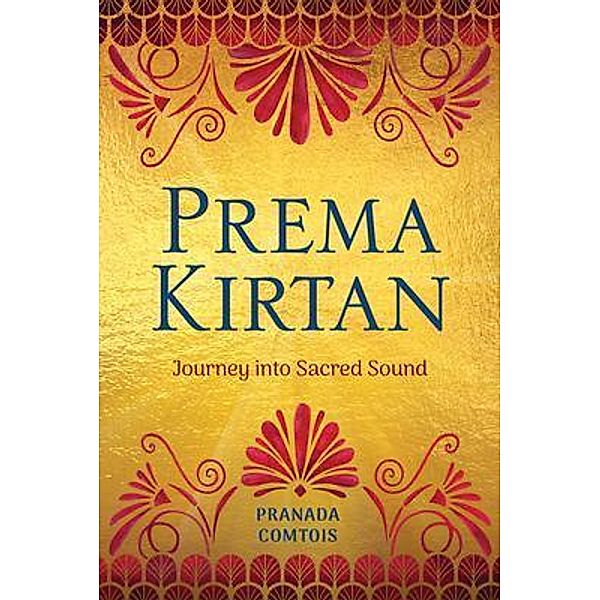 Prema Kirtan, Pranada Comtois