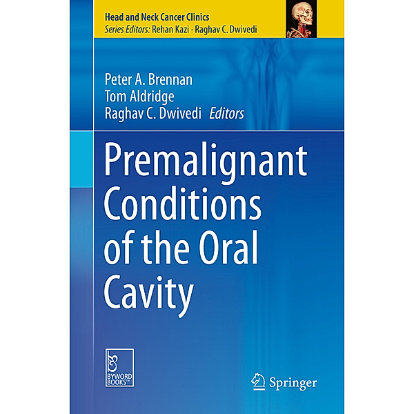 Premalignant Conditions of the Oral Cavity
