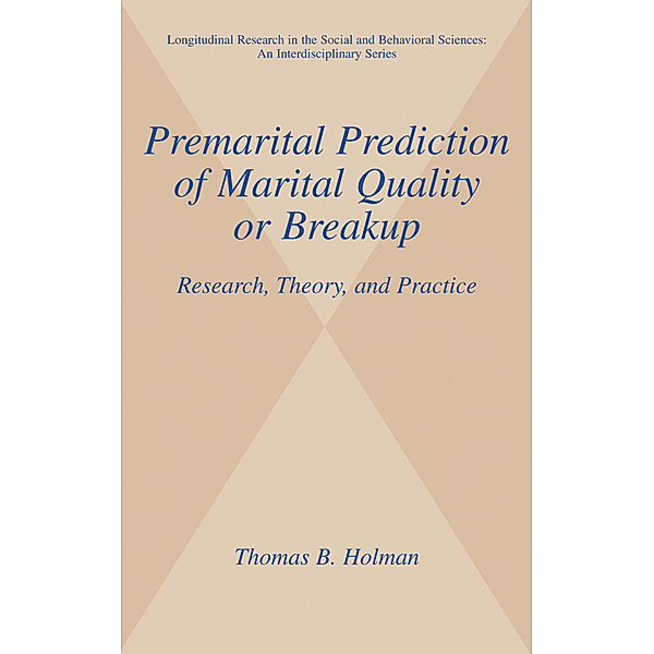 Premarital Prediction of Marital Quality or Breakup, Thomas B. Holman