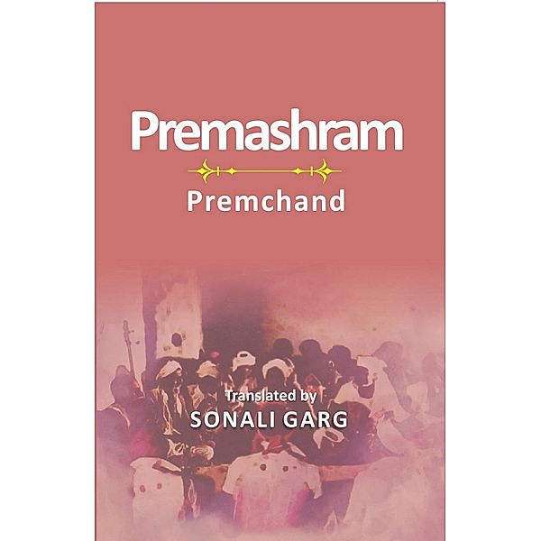 Premashram Premchand, Sonali Garg