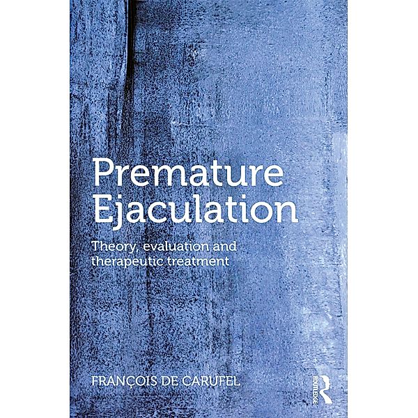 Premature Ejaculation, Francois de Carufel