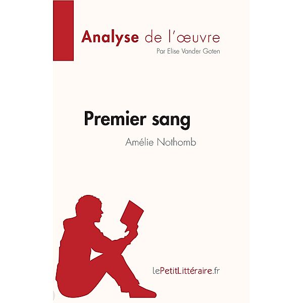 Premier sang d'Amélie Nothomb (Analyse de l'oeuvre), Elise Vander Goten